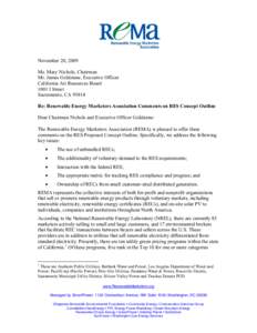 November 20, 2009 Ms. Mary Nichols, Chairman Mr. James Goldstene, Executive Officer California Air Resources Board 1001 I Street Sacramento, CA 95814