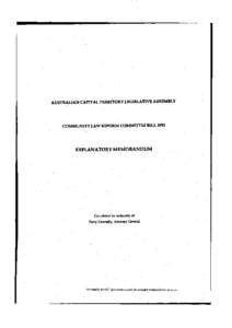 AUSTRALIAN CAPITAL TERRITORY LEGISLATIVE ASSEMBLY  COMMUNITY LAW REFORM COMMITTEE BILL 1993 EXPLANATORY MEMORANDUM