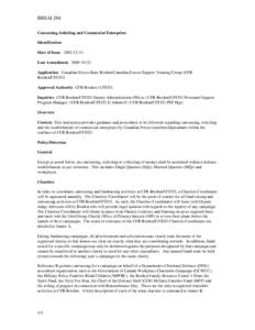 BBSAI 204 Canvassing, Soliciting and Commercial Enterprises Identification Date of Issue: [removed]Last Amendment: [removed]Application: Canadian Forces Base Borden/Canadian Forces Support Training Group (CFB