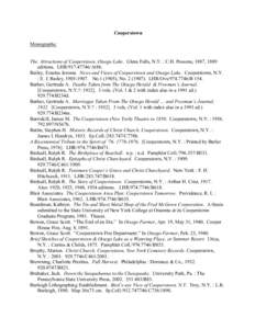 Cooperstown Monographs: The Attractions of Cooperstown, Otsego Lake. Glens Falls, N.Y. : C.H. Possons, 1887, 1889 editions. LHRAt86. Bailey, Erastus Jerome. News and Views of Cooperstown and Otsego Lake. Coope