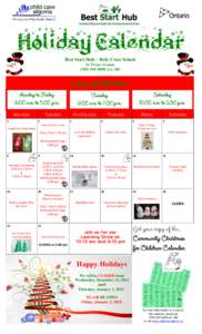 Holiday Calendar Best Start Hub ~ Holy Cross School 16 Texas Avenue[removed]ext[removed]Hours of Operation