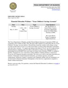 INDUSTRY NOTICE[removed]Date: April 24, 2014 Financial Education Webinar: 