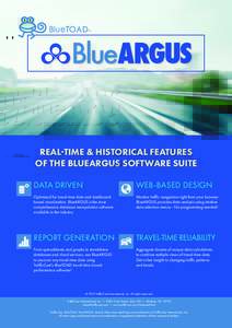 REAL-TIME & HISTORICAL FEATURES OF THE BLUEARGUS SOFTWARE SUITE DATA DRIVEN WEB-BASED DESIGN