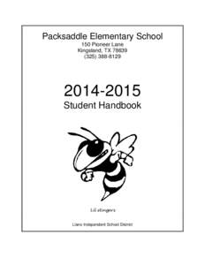 Packsaddle Elementary School 150 Pioneer Lane Kingsland, TX[removed][removed]