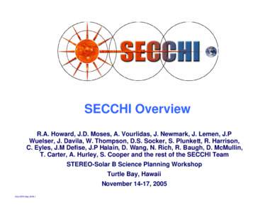 Solar System / Astronomy / Sun / Solar telescopes / Space telescopes / STEREO / Corona / IDL / Secchi / Space plasmas / Plasma physics / Spacecraft