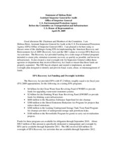 United States Environmental Protection Agency / Government / 111th United States Congress / American Recovery and Reinvestment Act / Presidency of Barack Obama / Inspector General / Superfund / State Revolving Fund / Diesel Emissions Reduction Act / Water supply and sanitation in the United States / Federal assistance in the United States / United States