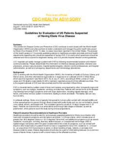 This is an official  CDC HEALTH ADVISORY Distributed via the CDC Health Alert Network August 1, [removed]:00 ET (8:00 PM ET) CDCHAN-00364