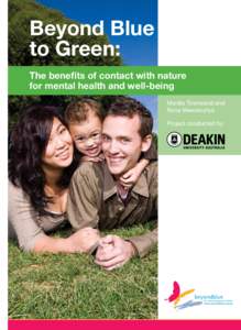 beyondblue: the national depression initiative  Beyond Blue to Green: The benefits of contact with nature for mental health and well-being
