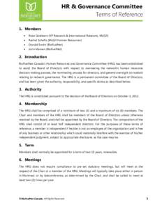 HR & Governance Committee Terms of Reference 1. Members   Rose Goldstein (VP Research & International Relations, McGill)