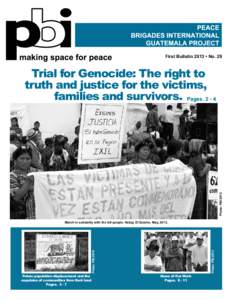 First Bulletin 2013 • No. 29  Photo: PBITrial for Genocide: The right to truth and justice for the victims,