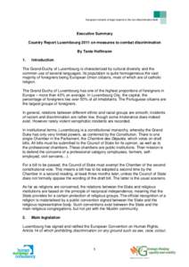 European network of legal experts in the non-discrimination field  Executive Summary Country Report Luxembourg 2011 on measures to combat discrimination By Tania Hoffmann 1.