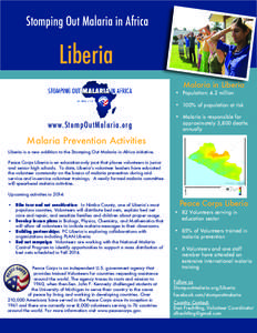 Stomping Out Malaria in Africa  Liberia Malaria in Liberia  •	 Population: 4.2 million