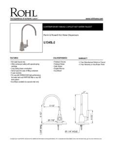 www.rohlhome.com  CONTEMPORARY MIMAS C-SPOUT HOT WATER FAUCET Perrin & Rowe® Hot Water Dispensers