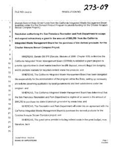 FILE NO. 090$39  RESOLUTION NO. [Accept-Expend State Grant Funds from the California Integrated Waste Management Board available under the Tire Derived Product Program to provide funding for the Crocker Amazon