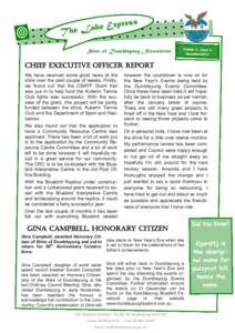 Shire of Dumbleyung Newsletter  Chief Executive officer report We have received some good news at the shire over the past couple of weeks. Firstly, we found out that the CSRFF Grant that