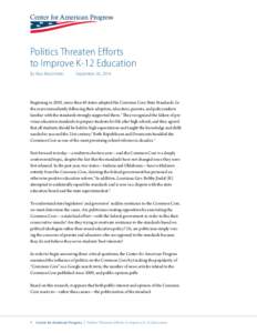 Politics Threaten Efforts to Improve K-12 Education By Max Marchitello September 26, 2014