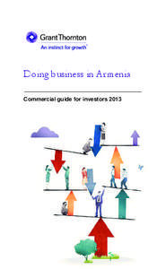 Doing business in Armenia Commercial guide for investors 2013