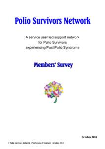 A service user led support network for Polio Survivors experiencing Post Polio Syndrome Contents. Front Cover