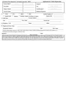 St. Thomas University / Provinces and territories of Canada / Geography of Canada / Fredericton / University of Brasília / Vehicle registration plate / Harrison House / New Brunswick / University of New Brunswick / International Council of Universities of Saint Thomas Aquinas