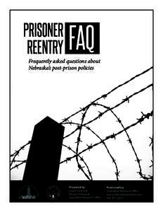 PRISONER REENTRY FAQ  Frequently asked questions about