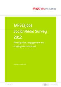 Marketing  TARGETjobs Social Media Survey 2012 Participation, engagement and