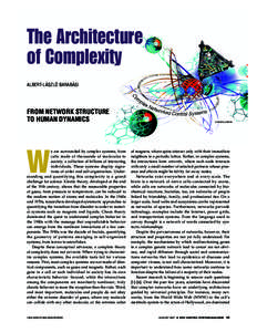 The Architecture of Complexity ALBERT-LÁSZLÓ BARABÁSI FROM NETWORK STRUCTURE TO HUMAN DYNAMICS