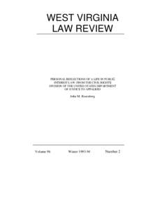 WEST VIRGINIA LAW REVIEW PERSONAL REFLECTIONS OF A LIFE IN PUBLIC INTEREST LAW: FROM THE CIVIL RIGHTS DIVISION OF THE UNITED STATES DEPARTMENT