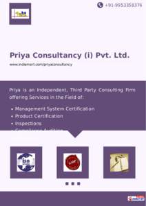 +[removed]Priya Consultancy (i) Pvt. Ltd. www.indiamart.com/priyaconsultancy  Priya is an Independent, Third Party Consulting Firm