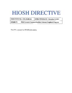 HIOSH DIRECTIVE DIRECTIVE NO.: CPL[removed]SUBJECT: Et tECTIVE DATE: December 8, 2011