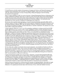 VITA P. David Pearson February 2013 P. David Pearson is a faculty member in the programs in Language and Literacy and Human Development at the Graduate School of Education at the University of California, Berkeley, where