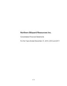 Northern Blizzard Resources Inc. Consolidated Financial Statements For the Years Ended December 31, 2013, 2012 and 2011 A-19