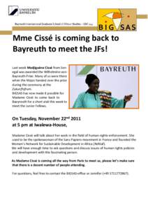 Mme Cissé is coming back to Bayreuth to meet the JFs! Last week Madjiguène Cissé from Senegal was awarded the Wilhelmine-vonBayreuth-Prize. Many of us were there when the Major handed over the prize during the ceremon