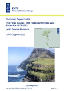 Technical Report[removed]The Faroe Islands - DMI Historical Climate Data Collection[removed]with Danish Abstracts John Cappelen (ed)