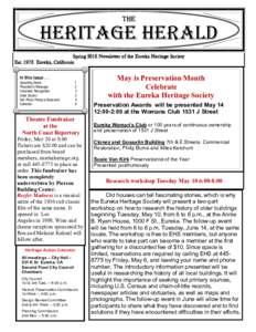 The  Heritage herald Spring 2016 Newsletter of the Eureka Heritage Society EstEureka, California In this issue . . .