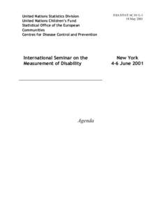 United Nations Statistics Division United Nations Children’s Fund Statistical Office of the European Communities Centres for Disease Control and Prevention