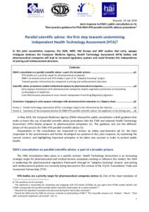 Pharmacy / Pharmaceutical industry / European Medicines Agency / European Federation of Pharmaceutical Industries and Associations / Pharmacovigilance / Health technology assessment / Pharmaceutical policy / Food and Drug Administration / Pharmaceutical sciences / Pharmacology / Clinical research