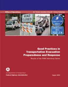 Office of Operations  21st Century Operations Using 21st Century Technology Good Practices in Transportation Evacuation