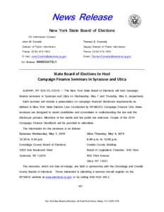 News Release New York State Board of Elections For Information Contact: John W. Conklin  Thomas E. Connolly