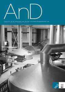 AnD  T i j d s c h r i f t v a n d e Ve r e n i g i n g v o o r A l c o h o l - e n a n d e r e D r u g p r o b l e m e n v z w Verschijnt vijf maal per jaar – Afgiftekantoor: 9099 Gent X  FEB