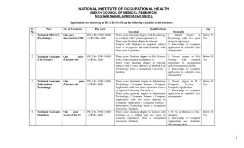 NATIONAL INSTITUTE OF OCCUPATIONAL HEALTH (INDIAN COUNCIL OF MEDICAL RESEARCH) MEGHANI NAGAR, AHMEDABAD[removed]Applications are invited up to[removed]to fill up the following vacancies at this Institute:Sr. Post No.