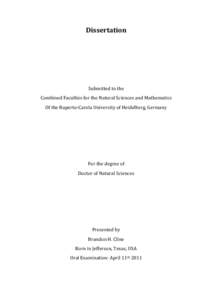 Dissertation  Submitted to the Combined Faculties for the Natural Sciences and Mathematics Of the Ruperto-Carola University of Heidelberg, Germany