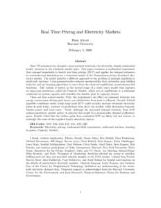 Real Time Pricing and Electricity Markets Hunt Allcott Harvard University February 5, 2009  Abstract