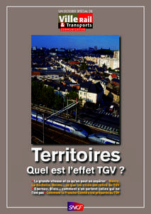 UN DOSSIER SPÉCIAL DE  Territoires Quel est l’effet TGV ? • La grande vitesse et ce qu’on peut en espérer • Nancy,