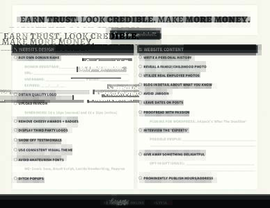 EARN TRUST. LOOK CREDIBLE. MAKE MORE MONEY. Or, a fancy worksheet.  WEBSITE DESIGN