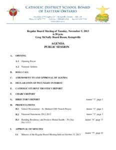 Regular Board Meeting of Tuesday, November 5, 2013 6:30 p.m. Greg McNally Board Room, Kemptville AGENDA PUBLIC SESSION