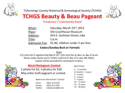 Tishomingo County Historical & Genealogical Society (TCHGS)  TCHGS Beauty & Beau Pageant Fundraiser / Community Event When: Place: