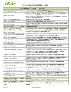 UNIVERSIDAD CENTRAL DEL CARIBE ACADEMIC CALENDAR[removed]First Semester