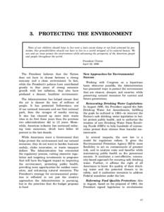 3. PROTECTING THE ENVIRONMENT None of our children should have to live near a toxic waste dump or eat food poisoned by pesticides. Our grandchildren should not have to live in a world stripped of its natural beauty. We c