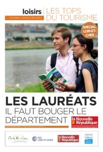 loisirs LES TOPS SUPPLÉMENT LA NOUVELLE RÉPUBLIQUE DU TOURISME SPÉCIAL LOIR-ETCHER