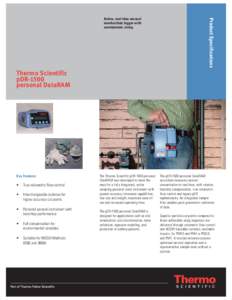 Product Specifications  Active, real-time aerosol monitor/data logger with aerodynamic sizing